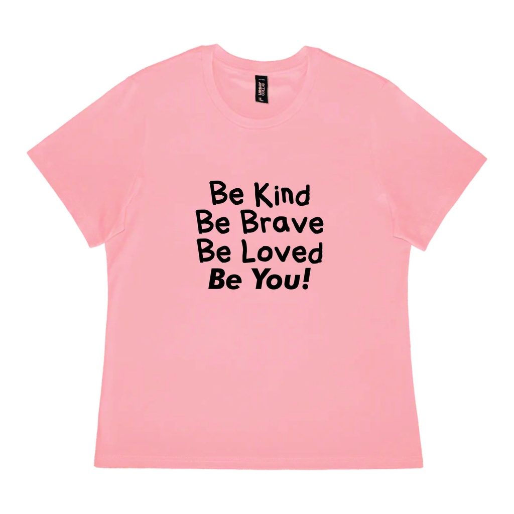 Be You - Womens Tee