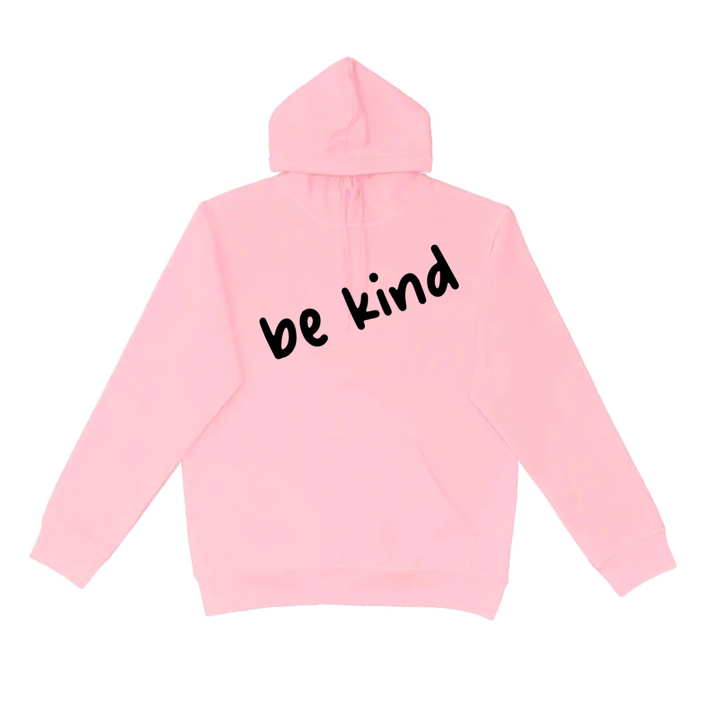 Be Kind - Hoodie